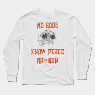 No Gods Know Peace Long Sleeve T-Shirt